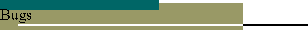 Bugs